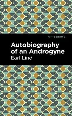 Autobiografia androgynii - Autobiography of an Androgyne