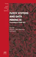 SYSTEMY ROZMYTE I EKSPLORACJA DANYCH III - FUZZY SYSTEMS & DATA MINING III