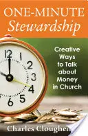 Jednominutowe zarządzanie: Kreatywne sposoby rozmawiania o pieniądzach w kościele - One-Minute Stewardship: Creative Ways to Talk about Money in Church