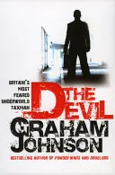 Diabeł - najbardziej przerażający brytyjski podatnik podziemia (Johnson Graham (autor)) - Devil - Britain's Most Feared Underworld Taxman (Johnson Graham (Author))