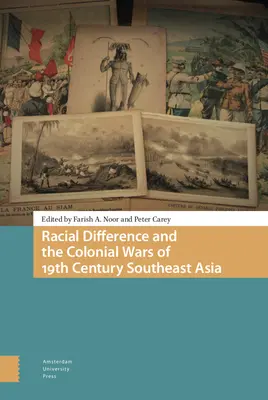 Różnice rasowe i wojny kolonialne w XIX-wiecznej Azji Południowo-Wschodniej - Racial Difference and the Colonial Wars of 19th Century Southeast Asia