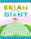 Brian i Olbrzym - Brian and the Giant