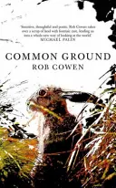 Common Ground - jedna z ulubionych książek przyrodniczych w Wielkiej Brytanii, prezentowana w programie BBC Winterwatch - Common Ground - One of Britain's Favourite Nature Books as featured on BBC's Winterwatch