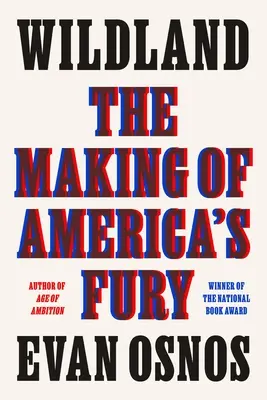 Wildland: Powstanie amerykańskiej furii - Wildland: The Making of America's Fury