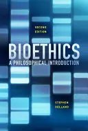 Bioetyka: Wprowadzenie filozoficzne - Bioethics: A Philosophical Introduction