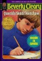 Querido Seor Henshaw: Drogi Panie Henshaw (wydanie hiszpańskie) - Querido Seor Henshaw: Dear Mr. Henshaw (Spanish Edition)