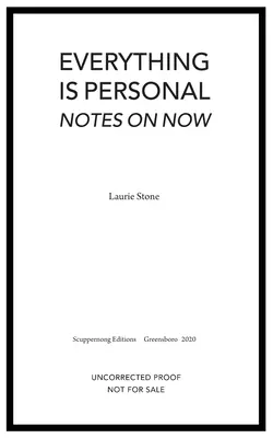 Wszystko jest osobiste: Notatki na teraz - Everything is Personal: Notes on Now