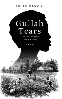 Gullah Tears: Zniewolone dusze z Charleston - Gullah Tears: The Enslaved Souls of Charleston