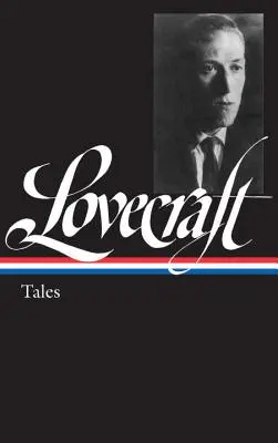 H. P. Lovecraft: Opowieści (Loa #155) - H. P. Lovecraft: Tales (Loa #155)