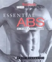 Essential ABS: Intensywny 6-tygodniowy program - Essential ABS: An Intense 6-Week Program