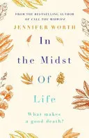 W środku życia - In the Midst of Life