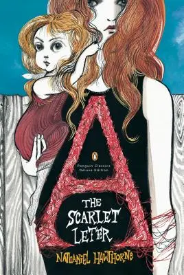 Szkarłatna litera: (Penguin Classics Deluxe Edition) - The Scarlet Letter: (penguin Classics Deluxe Edition)