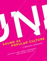 Dźwięk jako kultura popularna: A Research Companion - Sound as Popular Culture: A Research Companion