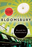 Bloomsbury: Poza establishmentem - Bloomsbury: Beyond the Establishment