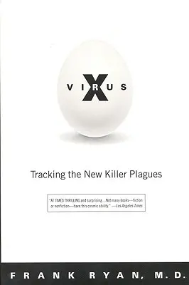 Wirus X: Śledząc nowe zabójcze plagi - Virus X: Tracking the New Killer Plagues