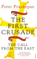 Pierwsza krucjata - wezwanie ze Wschodu - First Crusade - The Call from the East