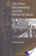 Nazistowska dyktatura i Deutsche Bank - The Nazi Dictatorship and the Deutsche Bank