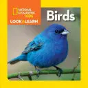 National Geographic Kids Patrz i ucz się: Ptaki - National Geographic Kids Look and Learn: Birds