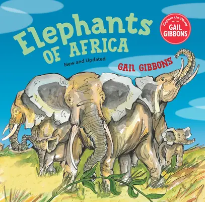 Słonie Afryki (nowe i zaktualizowane wydanie) - Elephants of Africa (New & Updated Edition)