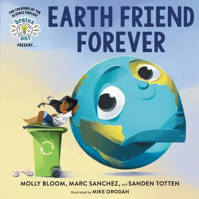 Brains On! Prezentuje... Earth Friend Forever - Brains On! Presents...Earth Friend Forever