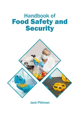 Podręcznik bezpieczeństwa i ochrony żywności - Handbook of Food Safety and Security