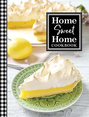 Książka kucharska Home Sweet Home - Home Sweet Home Cookbook