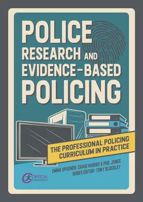 Badania policyjne i polityka oparta na dowodach - Police Research and Evidence-Based Policing