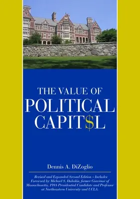 Wartość kapitału politycznego, wydanie drugie, poprawione - The Value of Political Capital, Second Edition, Revised