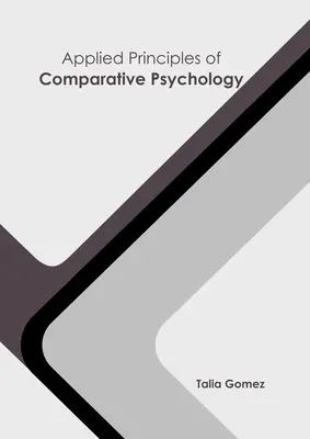 Stosowane zasady psychologii porównawczej - Applied Principles of Comparative Psychology