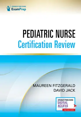 Przegląd certyfikacji pielęgniarek pediatrycznych - Pediatric Nurse Certification Review