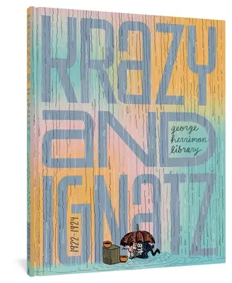 Biblioteka George'a Herrimana: Krazy & Ignatz 1922-1924 - The George Herriman Library: Krazy & Ignatz 1922-1924