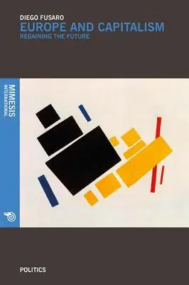 Europa i kapitalizm: Odzyskanie przyszłości - Europe and Capitalism: Regaining the Future