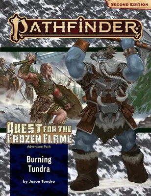 Pathfinder Adventure Path: Burning Tundra (Quest for the Frozen Flame 3 z 3) (P2) - Pathfinder Adventure Path: Burning Tundra (Quest for the Frozen Flame 3 of 3) (P2)