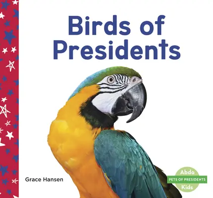 Ptaki prezydentów - Birds of Presidents