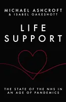 Life Support - Stan NHS w dobie pandemii - Life Support - The state of the NHS in an age of pandemics