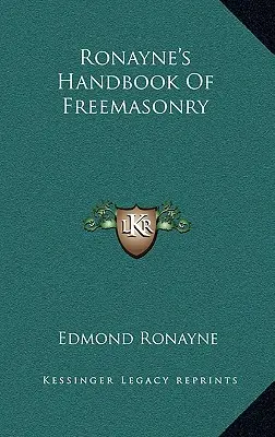 Podręcznik masonerii Ronayne'a - Ronayne's Handbook of Freemasonry