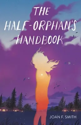 Podręcznik półsieroty - The Half-Orphan's Handbook