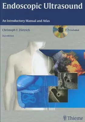 Ultrasonografia endoskopowa: Podręcznik wprowadzający i atlas - Endoscopic Ultrasound: An Introductory Manual and Atlas