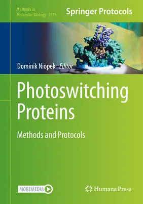 Białka fotoprzełączające: Metody i protokoły - Photoswitching Proteins: Methods and Protocols