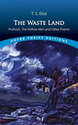 Pustkowie, Prufrock, wydrążeni ludzie i inne wiersze - The Waste Land, Prufrock, the Hollow Men and Other Poems