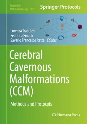 Mózgowe malformacje jamiste (CCM): metody i protokoły - Cerebral Cavernous Malformations (CCM): Methods and Protocols