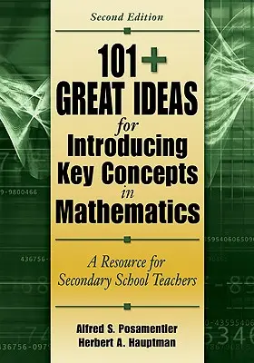 101+ świetnych pomysłów na wprowadzenie kluczowych pojęć w matematyce: Materiały dla nauczycieli szkół średnich - 101+ Great Ideas for Introducing Key Concepts in Mathematics: A Resource for Secondary School Teachers