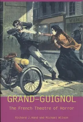 Londyński Grand Guignol i teatr grozy - London's Grand Guignol and the Theatre of Horror