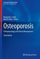 Osteoporoza: Patofizjologia i postępowanie kliniczne - Osteoporosis: Pathophysiology and Clinical Management