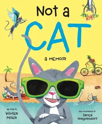 Nie kot: Pamiętnik - Not a Cat: A Memoir