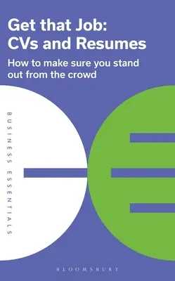 Zdobądź tę pracę: CVS i CV: Jak wyróżnić się z tłumu? - Get That Job: CVS and Resumes: How to Make Sure You Stand Out from the Crowd