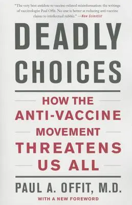 Deadly Choices: Jak ruch antyszczepionkowy zagraża nam wszystkim - Deadly Choices: How the Anti-Vaccine Movement Threatens Us All