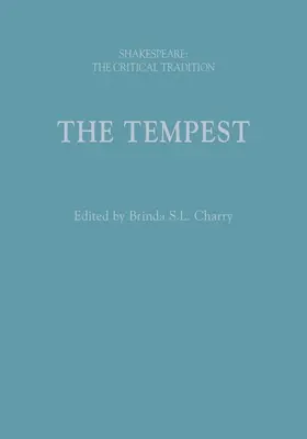 Burza: Shakespeare: Tradycja krytyczna - The Tempest: Shakespeare: The Critical Tradition