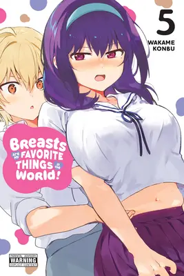 Piersi są moją ulubioną rzeczą na świecie!, Vol. 5 - Breasts Are My Favorite Things in the World!, Vol. 5