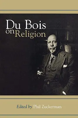 Du Bois o religii - Du Bois on Religion